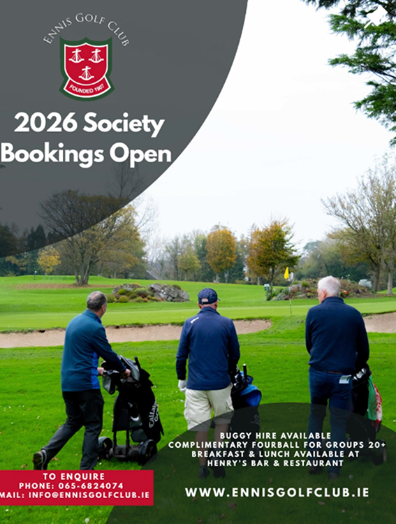 Ennis Golf Club 2026 society bookings open. Enjoy golf with buggy hire and meals. Visit ennisgolfclub.ie for details.